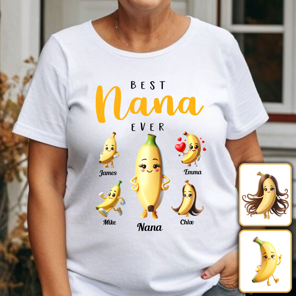 You Are The Best Nana - Personalized Grandma T-shirt And Hoodie