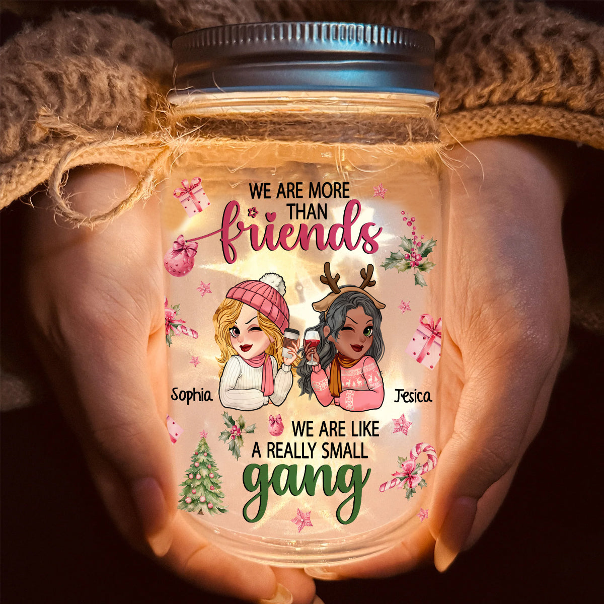 We Are More Than Friends We Are Like A Really Small Gang - Personalized Bestie Mason Jar Light