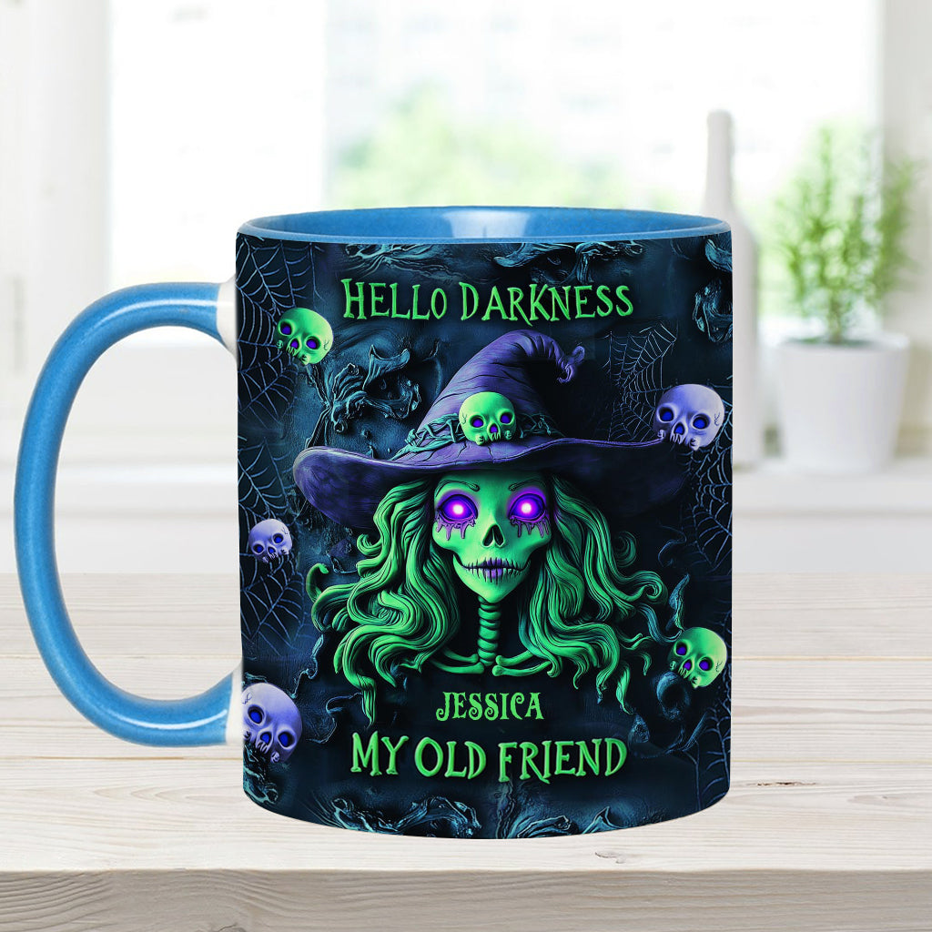 Hello Darkness My Old Friend - Personalized Witch Accent Mug