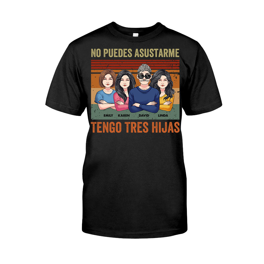 No Puedes Asustarme - Personalized Father T-shirt And Hoodie