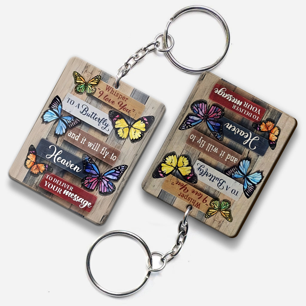 Whisper I Love You To A Butterfly - Personalized Memorial Keychain