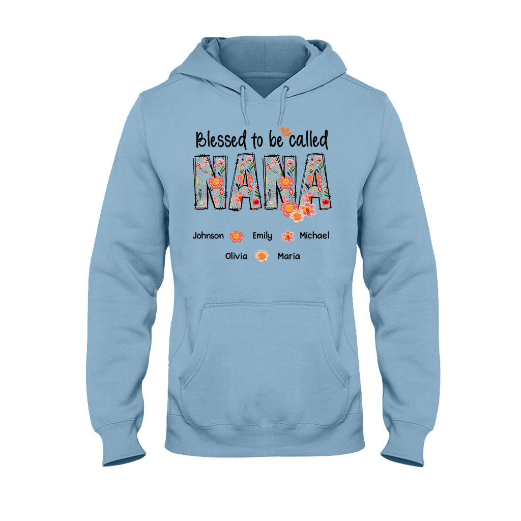 Blessed To Be Called Nana Floral Style - Personalized Grandma T-shirt And Hoodie