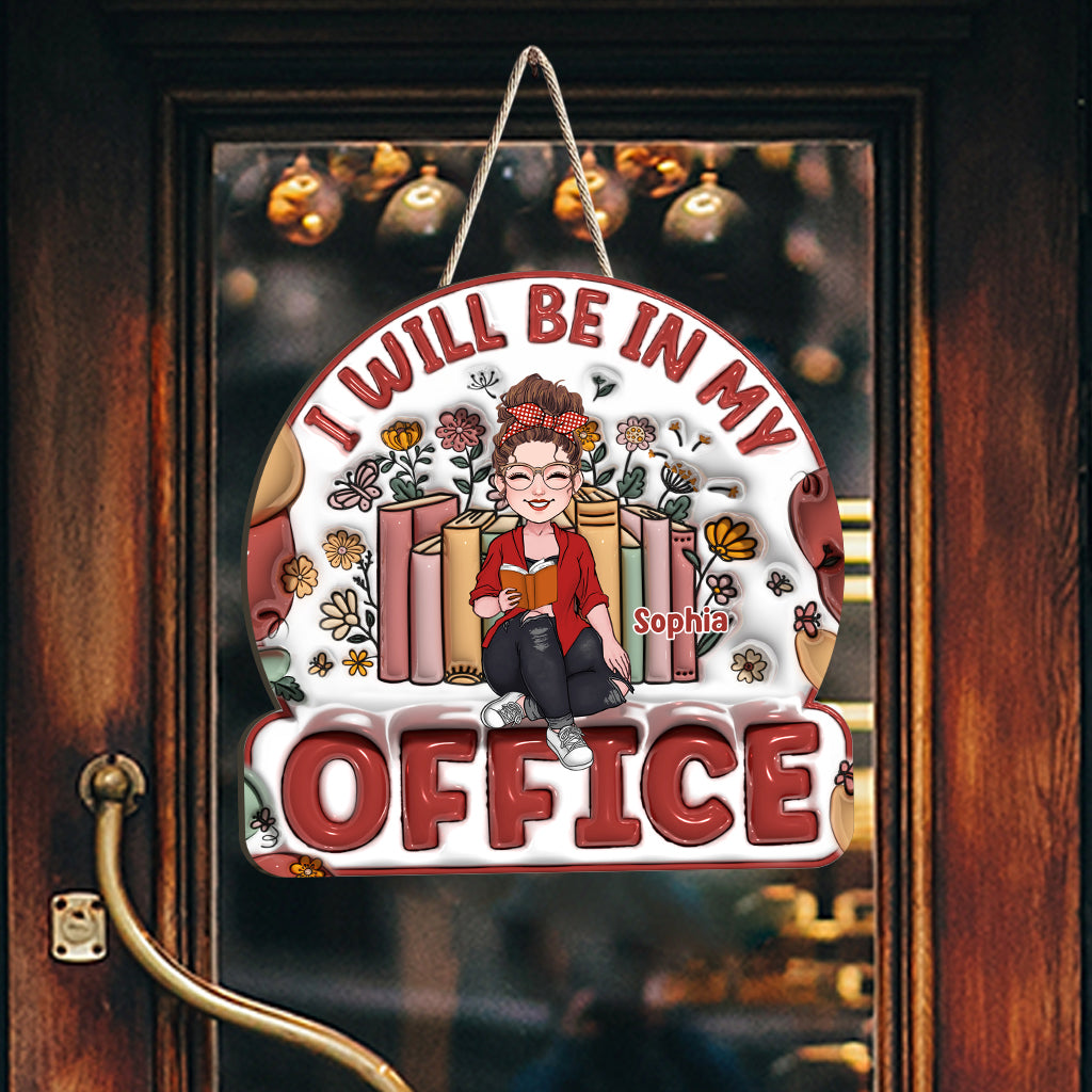 I Will Be In My Office - Personalized Book Custom Shaped Wood Sign