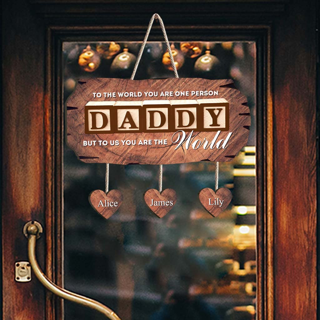 You Are The World - Personalized Father Pallet Wood Sign