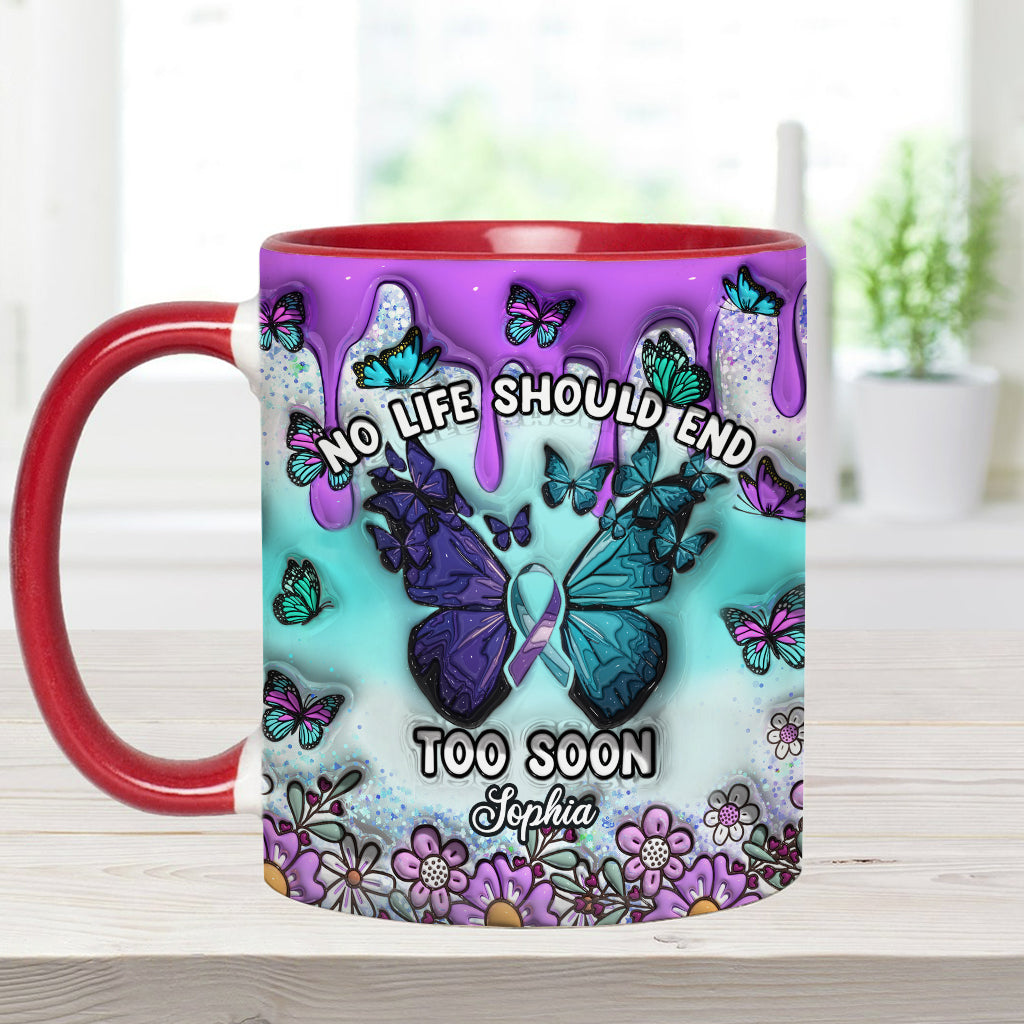 No Life Should End Too Soon - Personalized Suicide Prevention Accent Mug