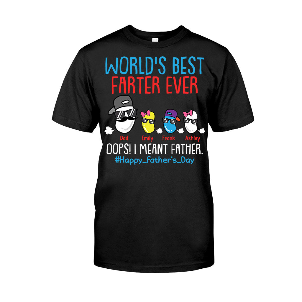 World's Best Farter Ever I Mean Father - Personalized Father T-shirt And Hoodie