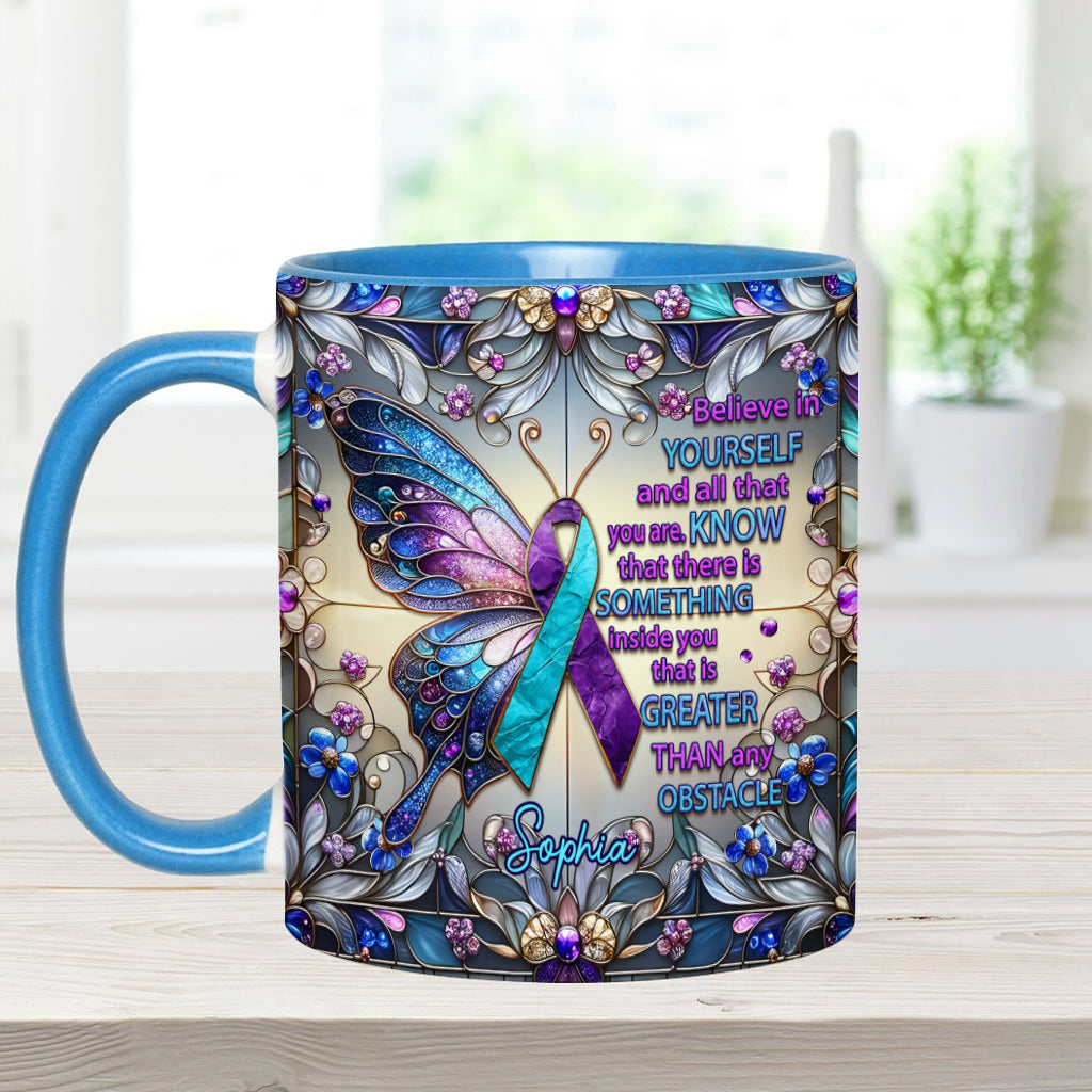 Believe In Yourself And All That You Are - Personalized Suicide Prevention Accent Mug
