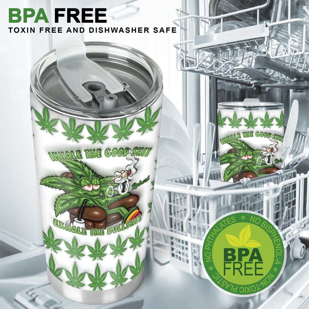 Atme das Gute ein, atme den Mist aus – personalisierter Weed-Becher