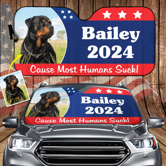 Most Human Suck! Vote For Pets - Personalized Dog Car Sunshade