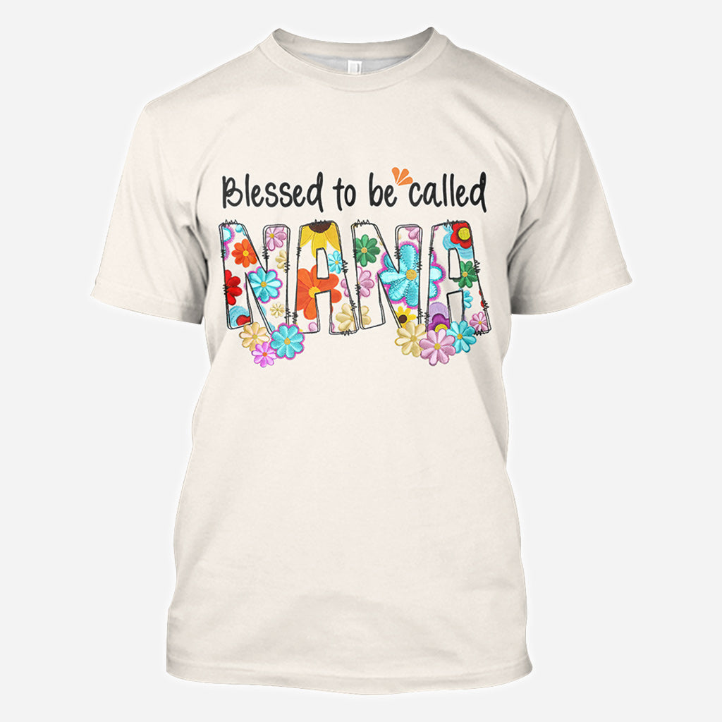 Blessed To Be Called Nana Floral Style - Personalized Grandma All Over Shirt