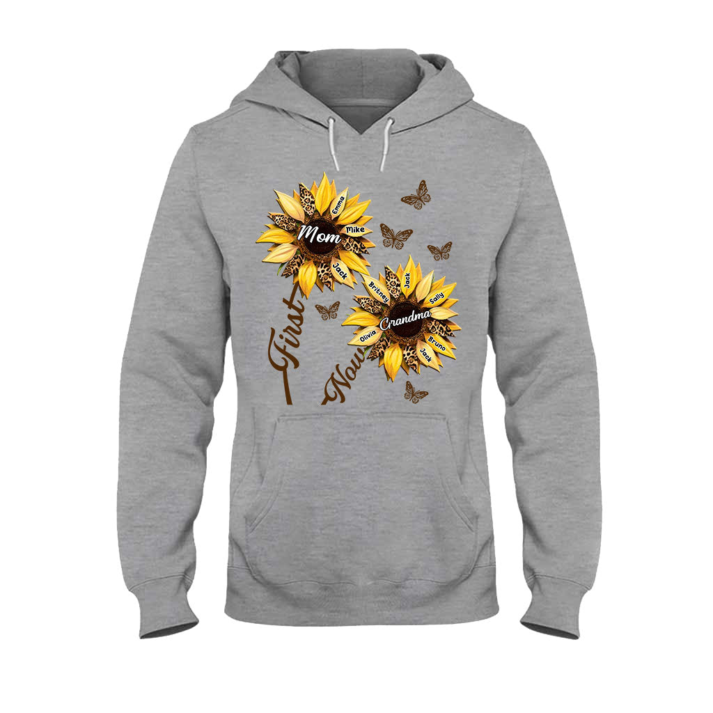 First Mom Now Grandma Sunflower - Personalized Grandma T-shirt And Hoodie