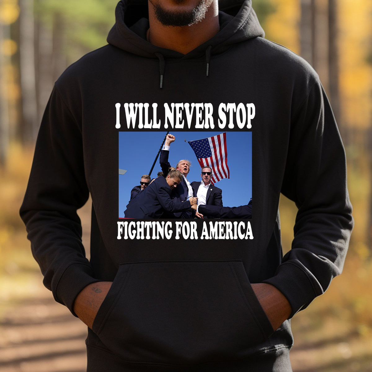 T-shirt « Je ne cesserai jamais de me battre pour l'Amérique »
 T-shirt et sweat à capuche