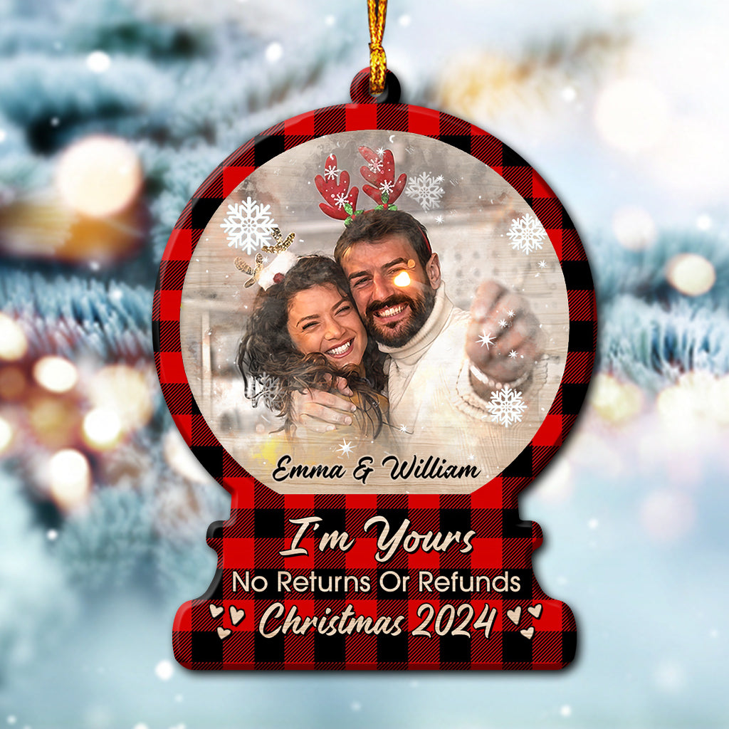 I'm Yours No Returns Or Refunds - Personalized Couple Ornament