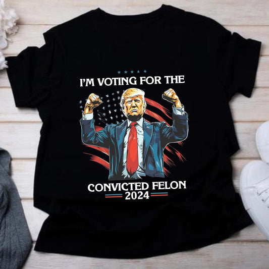 Trump-Verurteilter-Shirt 45, Ich wähle einen verurteilten Straftäter-T-Shirt, Trump 2024 Shirt & Hoodie