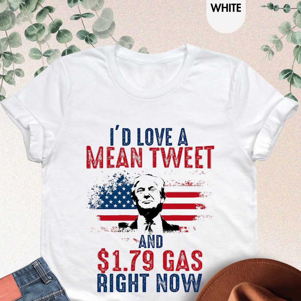 T-shirt « J'adorerais un tweet méchant et faire le plein à 1,79 $ tout de suite », T-shirt Trump 2024, T-shirt Patriote éveillé, T-shirt républicain, T-shirt politique, T-shirt et sweat à capuche patriotiques