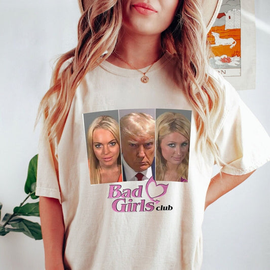 Donald Trump Shirt, Bad Girl's Club Shirt, Trump Meme Shirt, Trump 2024 Shirt, Trump Merch T-Shirt & Hoodie