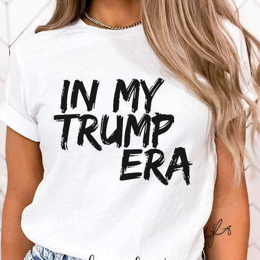 In My Custom Era T-Shirt, 2024 Girls Matching Trump Shirt, Republican T-Shirt, Voting Shirt, MAGA Ladies T-Shirts & Hoodie