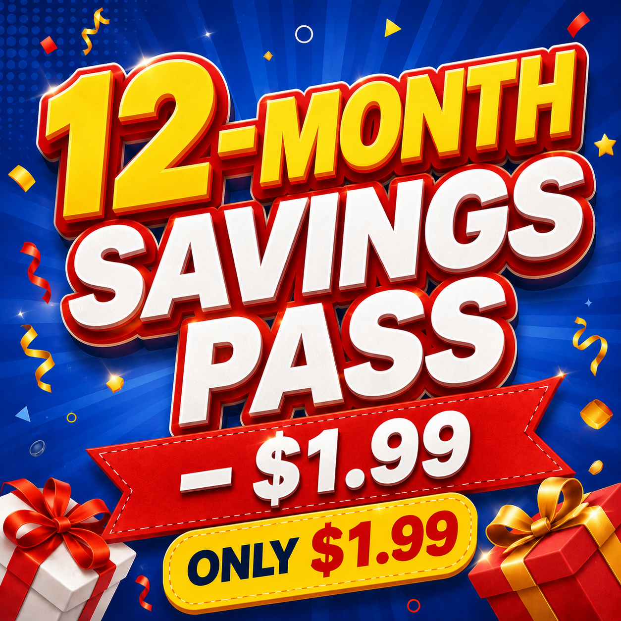 Pass d'Économies de 12 Mois – 1,99 $