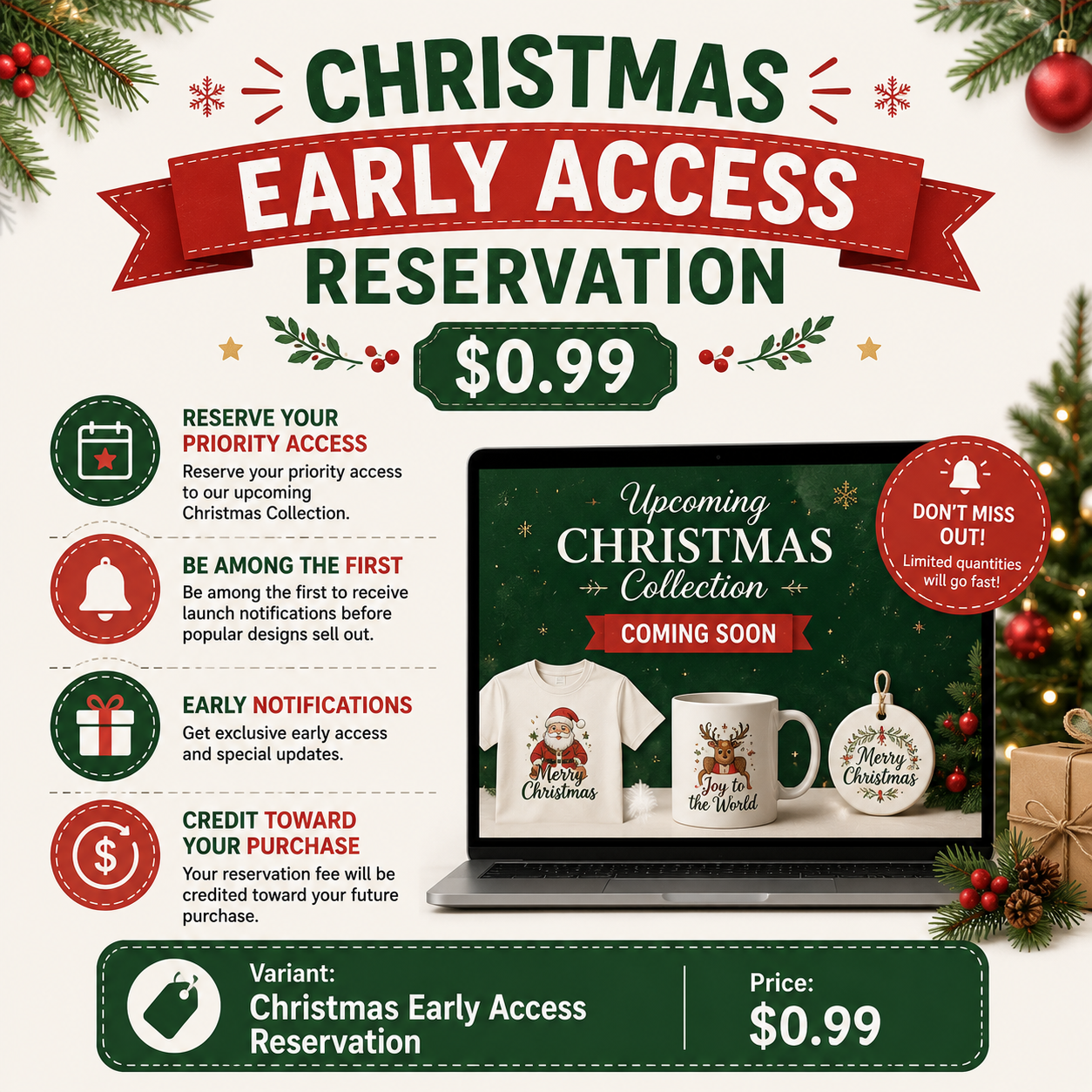 Christmas Early Access Reservation - $0.99