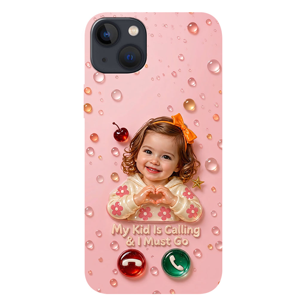 My Kids Are Calling And I Must Go - Personalized Mother Full Print Phone Case