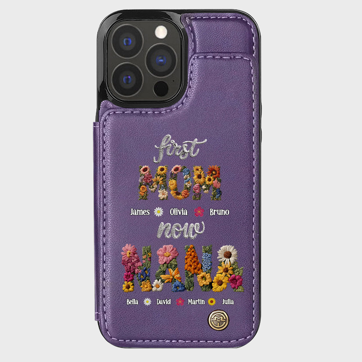 First Mom Now Grandma - Personalized Grandma Wallet Phone Case
