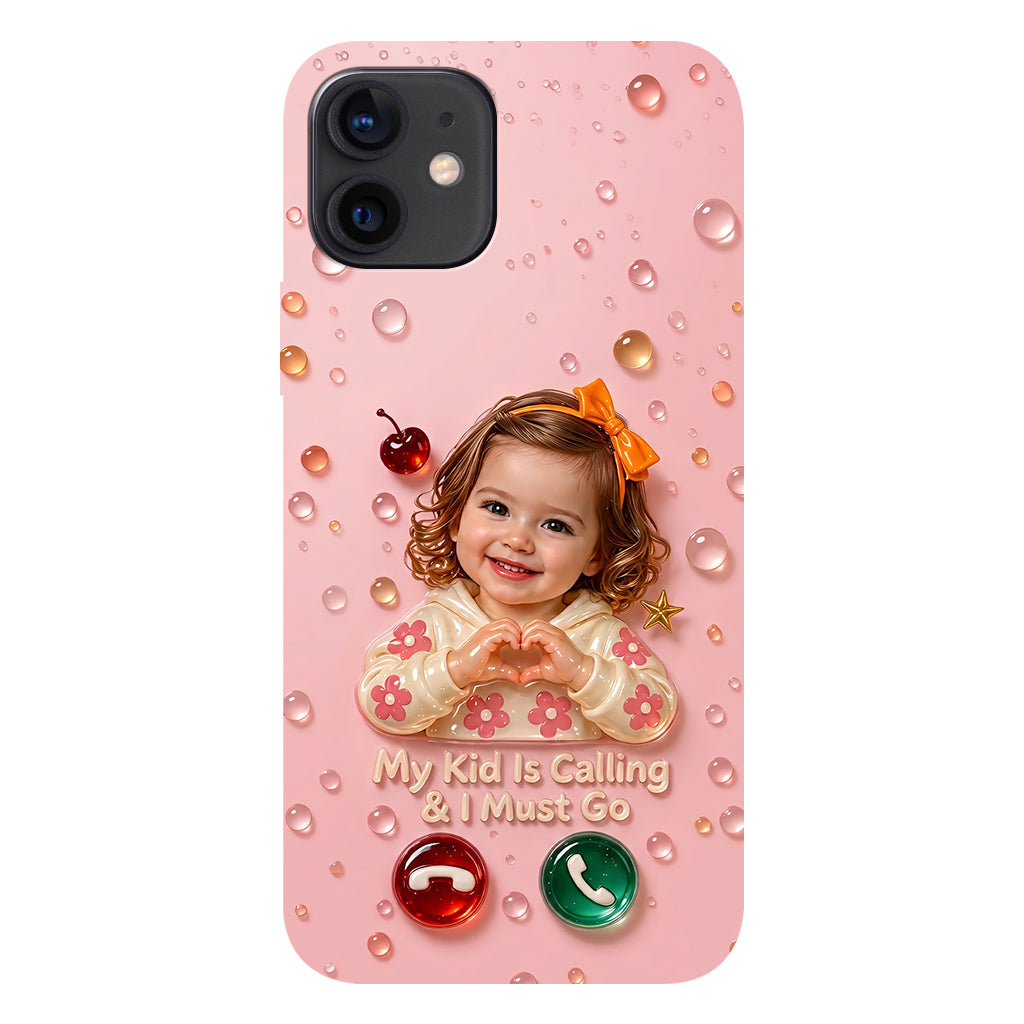 My Kids Are Calling And I Must Go - Personalized Mother Full Print Phone Case