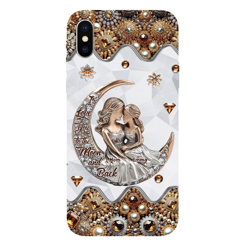 I Love You To The Moon And Back - Personalized Mother Full Print Phone Case