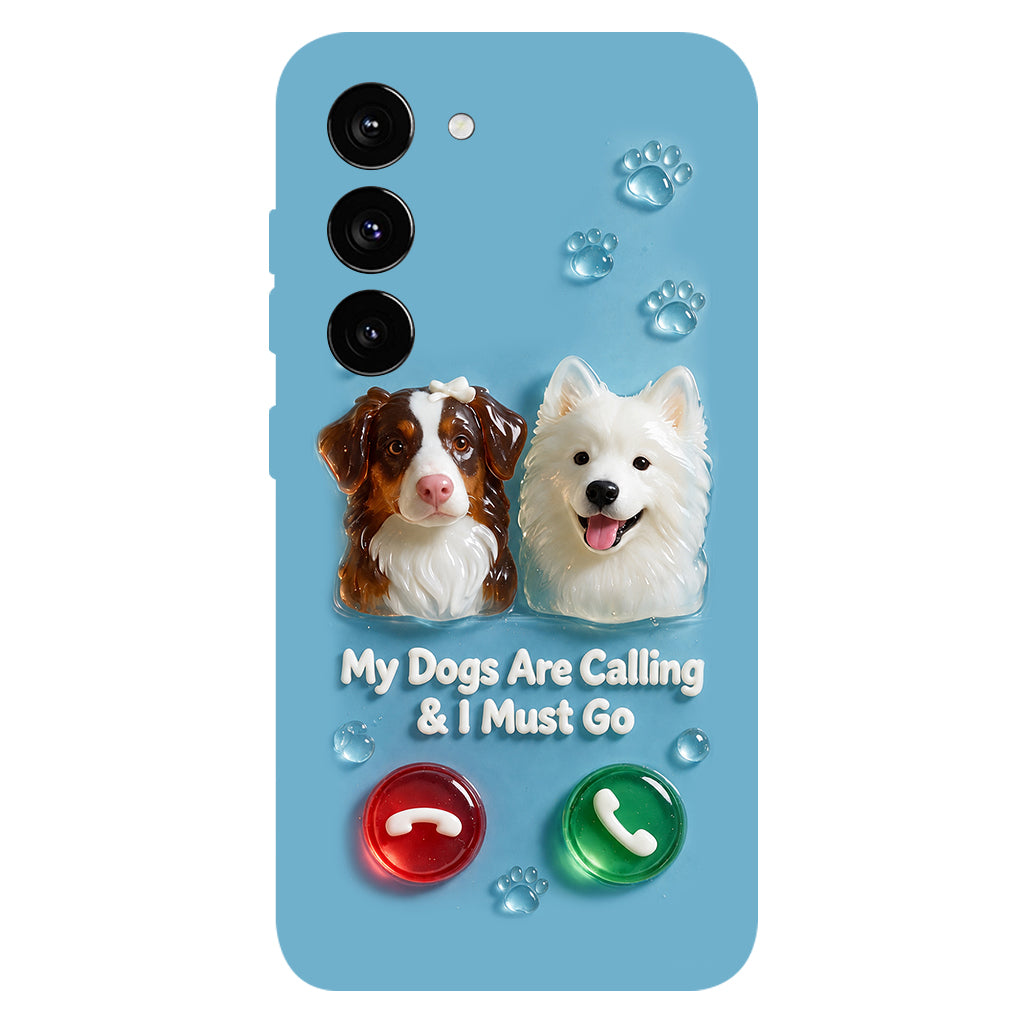 My Dogs Are Calling & I Must Go - Personalized Dog Full Print Phone Case