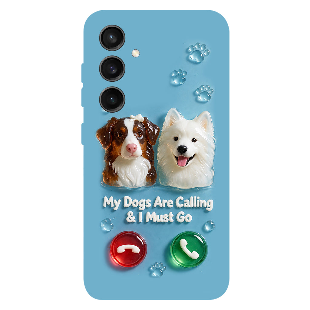 My Dogs Are Calling & I Must Go - Personalized Dog Full Print Phone Case