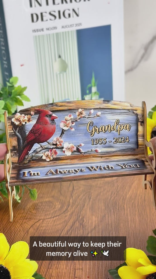 I'm Always With You - Personalized Memorial Wooden Bench