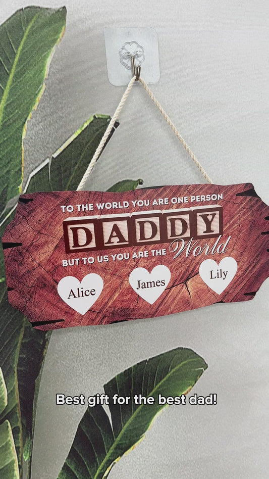 You Are The World - Personalized Father Custom Shaped Wood Sign
