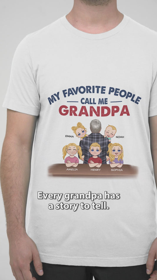 My Favorite People Call Me Grandpa - Personalized Father T-shirt And Hoodie