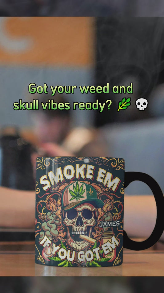 Fumez-les si vous en avez - Mug personnalisé avec accent cannabis