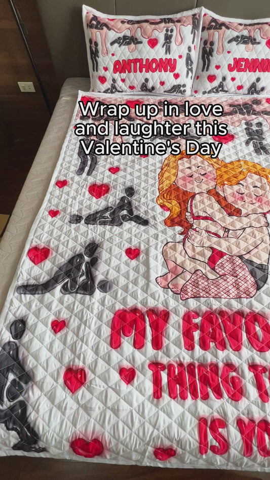 My Favorite Thing To Do Is You - Personalized Couple Quilt Set