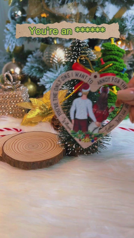 I Want To Annoy - Personalized Christmas Couple Ornament