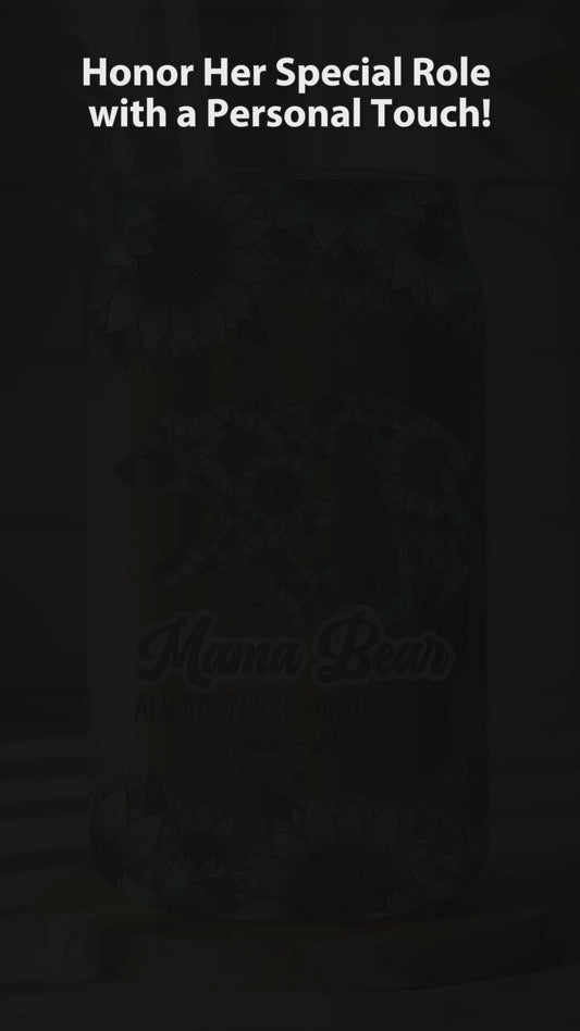 Mama Bear Always There For Her Cubs - Personalized Mother Can Glass