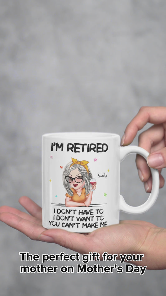 Ich bin im Ruhestand, da kann niemand was machen! – Personalisierte Rentnertasse