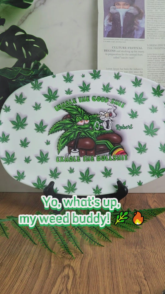 Inspire la bonne merde, expire les conneries - Assiette à weed personnalisée