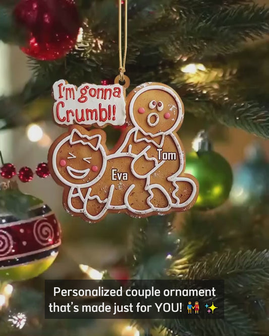 I'm Gonna Crumb! - Personalized Couple Ornament