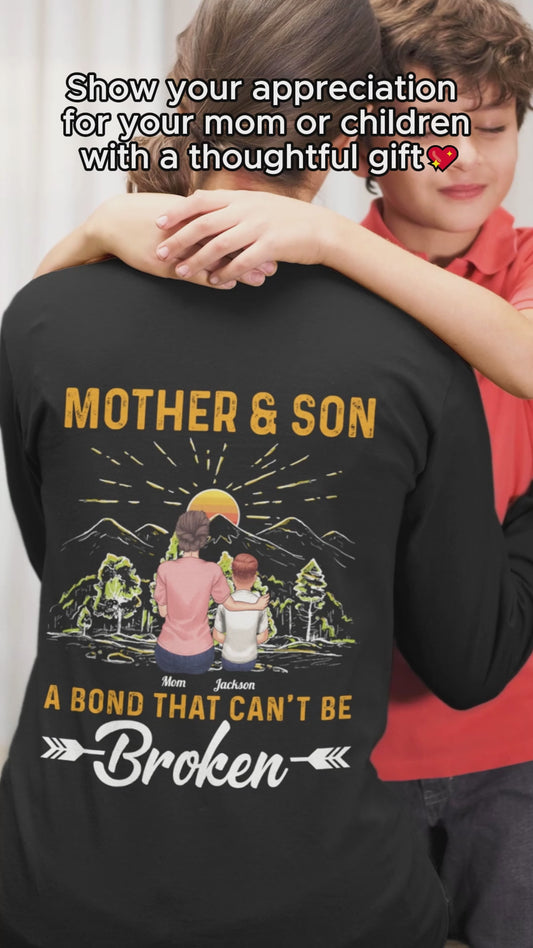 Mother & Son A Bond That Can't Be Broken - Personalized Mother T-shirt And Hoodie