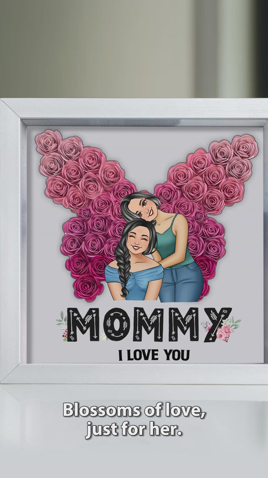 Mom We Love You Butterfly - Personalized Mother Custom Shaped Flower Shadow Box
