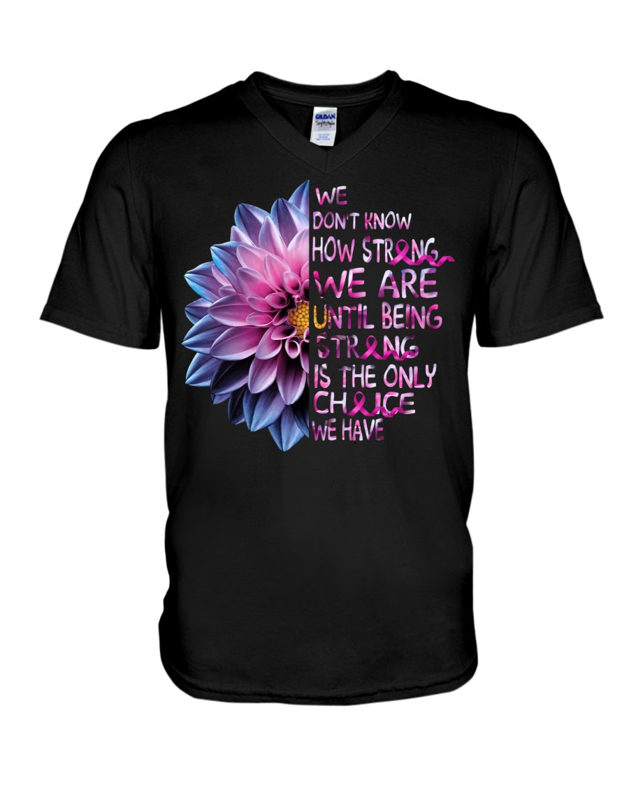 Nous ne savons pas à quel point nous sommes fortes - T-shirt et sweat à capuche de sensibilisation au cancer du sein 0822