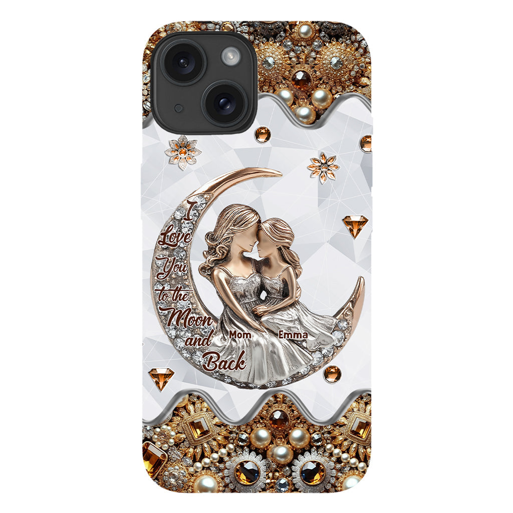 I Love You To The Moon And Back - Personalized Mother Full Print Phone Case
