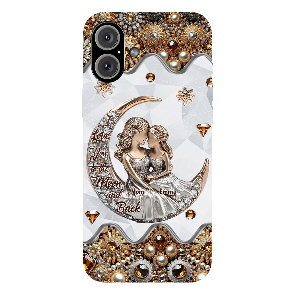 I Love You To The Moon And Back - Personalized Mother Full Print Phone Case