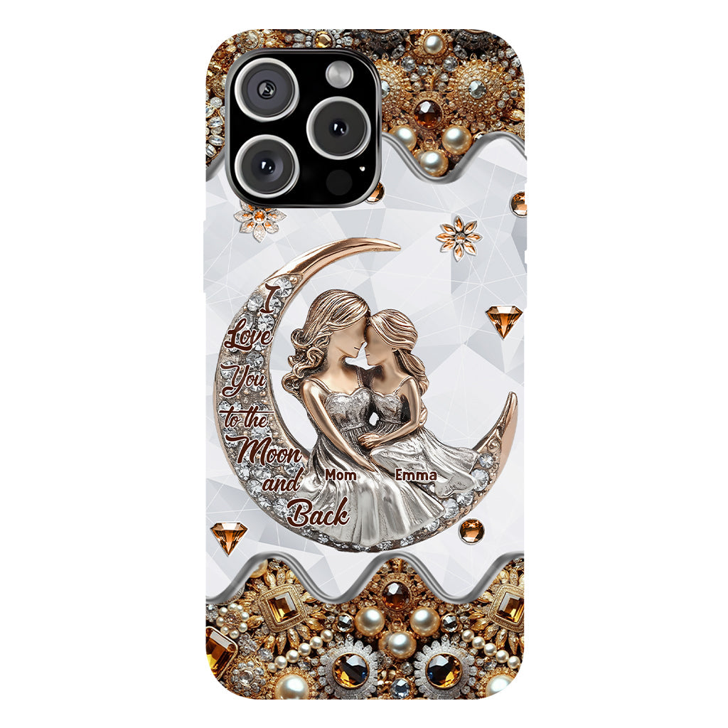I Love You To The Moon And Back - Personalized Mother Full Print Phone Case