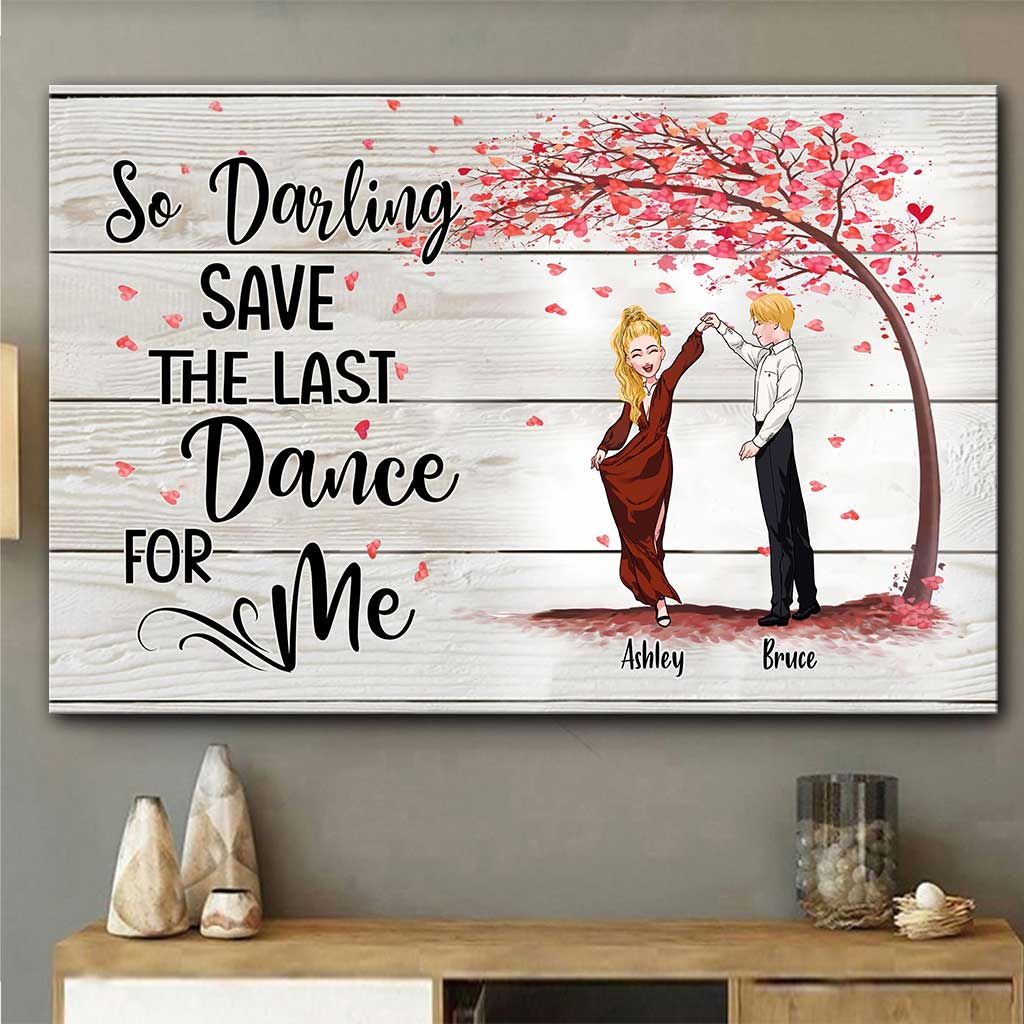 Save The Last Dance For Me - Personalized Couple Canvas And Poster