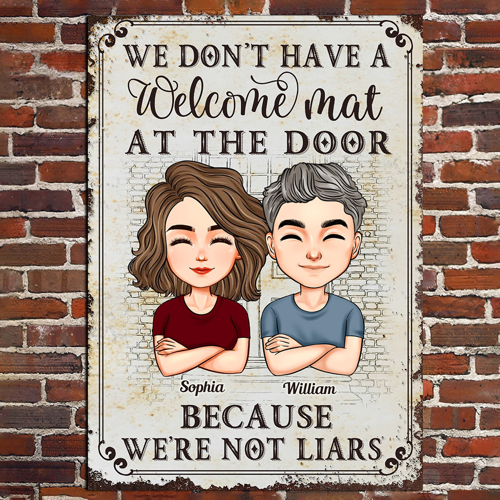 We Don't Have A Welcome Mat At Our Door - Personalized Couple Rectangle Metal Sign