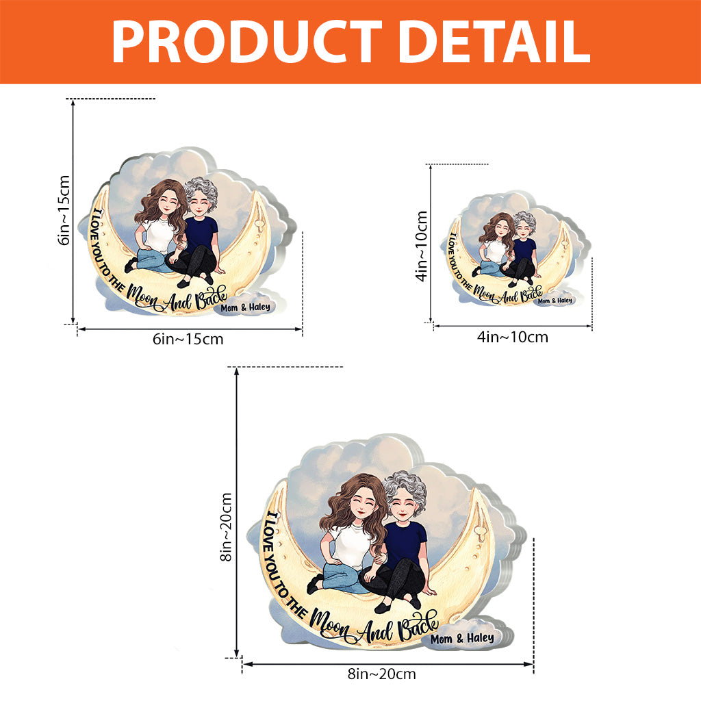 To The Moon And Back - Personalized Mother's Day Mother Custom Shaped Acrylic Plaque