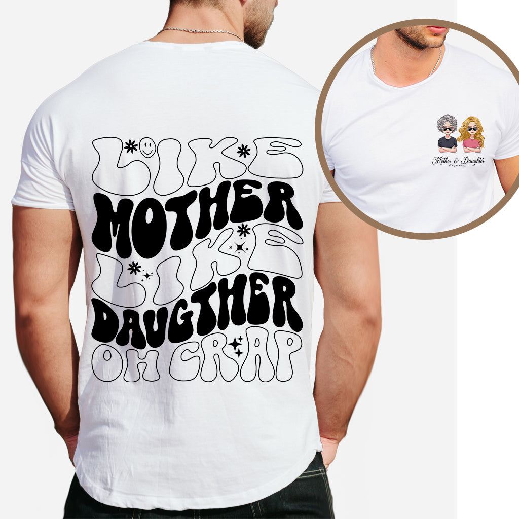 Like Mother Like Daughter - Personalized Mother T-shirt and Hoodie