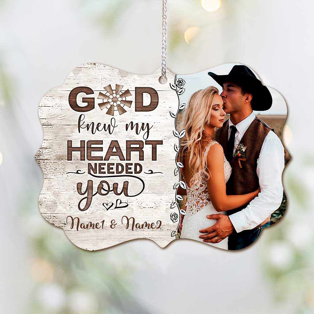 God Knew My Heart - Personalized Christmas Couple Ornament (Printed On Both Sides)